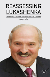 Reassessing Lukashenka -  G. Ioffe