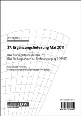 IDW Prüfungsstandards (IDW PS) IDW Stellungnahmen zur Rechnungslegung (IDW RS) - 37. Ergänzungslieferung - 