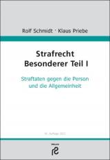 Strafrecht Besonderer Teil I - Rolf Schmidt