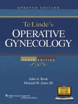 TeLinde's Operative Gynecology - Rock, John A.; Jones, Howard W.
