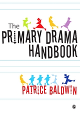 Primary Drama Handbook -  Patrice Baldwin
