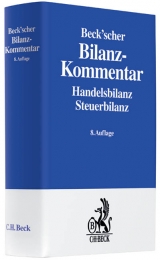 Beck'scher Bilanz-Kommentar - Ellrott, Helmut; Förschle, Gerhart; Grottel, Bernd; Kozikowski, Michael; Schmidt, Stefan; Winkeljohann, Norbert