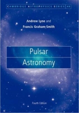 Pulsar Astronomy - Lyne, Andrew; Graham-Smith, Francis