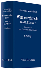 Wettbewerbsrecht  Band 1: EU/Teil 2 - Immenga, Ulrich; Mestmäcker, Ernst-Joachim; Körber, Torsten