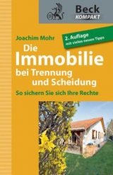 Die Immobilie bei Trennung und Scheidung - Joachim Mohr