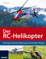 Der RC-Helikopter - Peter Jedamski