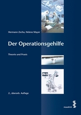 Der Operationsgehilfe - Zecha, Hermann; Mayer, Helene