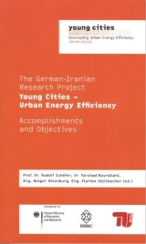 Young Cities - Urban Energy Efficiency. The German-Iranian Research Project - 