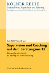 Supervision und Coaching auf dem Beratungsmarkt - 