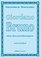 Giordano Bruno - Jochen Kirchhoff