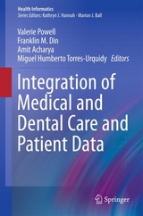 Integration of Medical and Dental Care and Patient Data - 