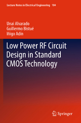 Low Power RF Circuit Design in Standard CMOS Technology - Unai Alvarado, Guillermo Bistué, Iñigo Adín