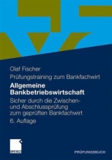 Allgemeine Bankbetriebswirtschaft - Fischer, Olaf