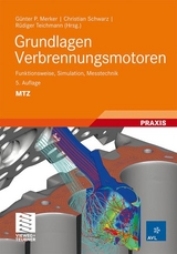 Grundlagen Verbrennungsmotoren - Merker, Günter P.; Schwarz, Christian; Teichmann, Rüdiger