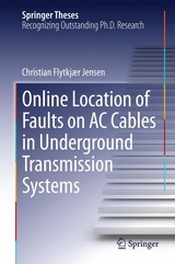 Online Location of Faults on AC Cables in Underground Transmission Systems - Christian Flytkjær Jensen
