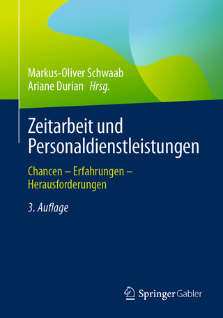 Zeitarbeit und Personaldienstleistungen - Markus-Oliver Schwaab; Ariane Durian