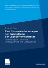 Eine ökonomische Analyse der Entwicklung der Lageberichtsqualität - Thomas Stein