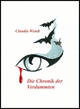Die Chronik der Verdammten: Fantasygeschichten Claudia Wendt Author
