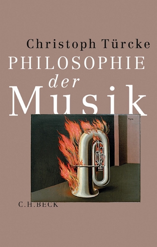 Philosophie der Musik - Christoph Türcke