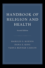 Handbook of Religion and Health - Koenig, Harold; King, Dana; Carson, Verna B.