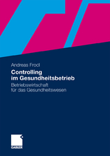 Controlling im Gesundheitsbetrieb - Andreas Frodl