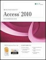 Access 2010: Intermediate and CertBlaster Student Manual - Axzo Press