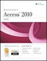 Access 2010: Basic + CertBlaster Student Manual - Axzo Press