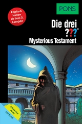 PONS Die drei ??? Fragezeichen Mysterious Testament mit Audio - André Marx