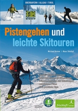 Pistengehen und leichte Skitouren - Michael Reimer, Klaus Stierhof