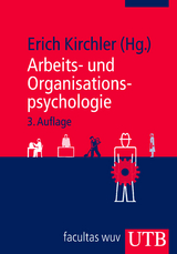 Arbeits- und Organisationspsychologie - Kirchler, Erich