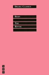 The Rover -  Aphra Behn