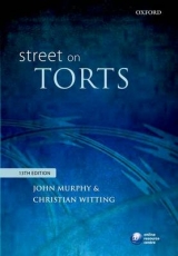 Street on Torts - Murphy, John; Witting, Christian