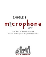 Eargle's The Microphone Book - Rayburn, Ray