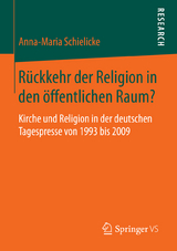 Rückkehr der Religion in den öffentlichen Raum? - Anna-Maria Schielicke