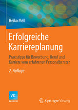 Erfolgreiche Karriereplanung - Heiko Mell