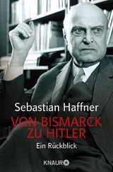 Von Bismarck zu Hitler -  Sebastian Haffner