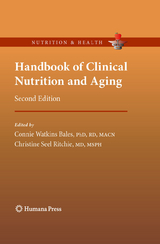 Handbook of Clinical Nutrition and Aging - 