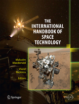 The International Handbook of Space Technology -  Malcolm Macdonald,  Viorel Badescu