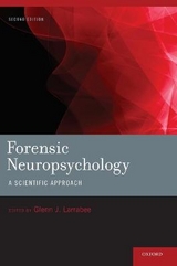 Forensic Neuropsychology - Larrabee, PhD Glenn J.