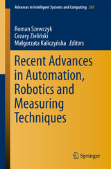 Recent Advances in Automation, Robotics and Measuring Techniques - 