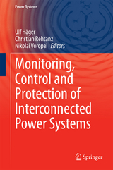Monitoring, Control and Protection of Interconnected Power Systems - 