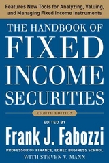 The Handbook of Fixed Income Securities, Eighth Edition - Fabozzi, Frank; Mann, Steven