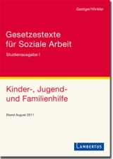 Gesetzestexte für Soziale Arbeit - Sigmund Gastiger, Jürgen Winkler