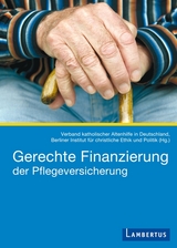 Gerechte Finanzierung der Pflegeversicherung