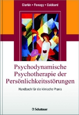 Psychodynamische Psychotherapie der Persönlichkeitsstörungen - 