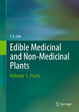 Edible Medicinal and Non-Medicinal Plants - Lim T. K.