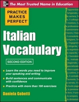 Practice Makes Perfect Italian Vocabulary - Gobetti, Daniela