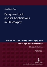 Essays on Logic and its Applications in Philosophy - Jan Woleński