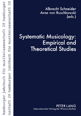 Systematic Musicology: Empirical and Theoretical Studies - 