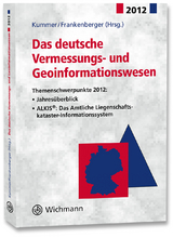 Das deutsche Vermessungs- und Geoinformationswesen 2012 - Kummer, Klaus; Frankenberger, Josef